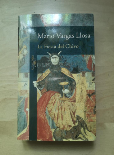 Portada del libro de La Fiesta del Chivo -Vargas Llosa, Mario- Ed Alfaguara