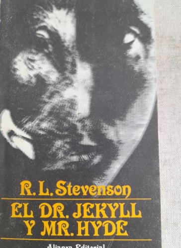 Portada del libro de El Dr. Jekyll y Mr. Hyde Stevenson, Robert Louis Publicado por Alianza Ed. 1978