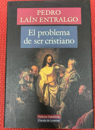 Portada del libro de El problema de ser cristiano