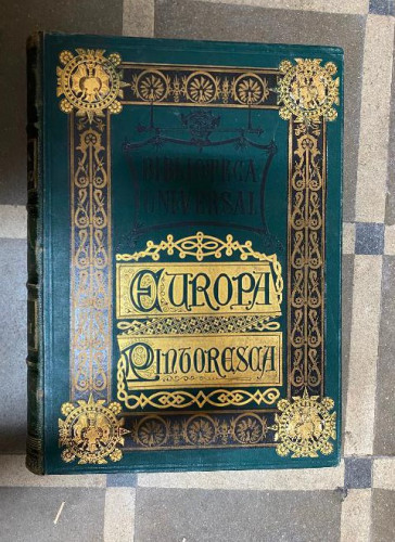 Portada del libro de EUROPA PINTORESCA. TOMO I-II. DESCRIPCIÓN GENERAL DE VIAJES. MONTANER Y SIMON, 1882.