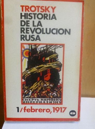 Portada del libro de HISTORIA DE LA REVOLUCIÓN RUSA. TOMO 1- Febrero 1917 Zero, Bilbao, TROTSKY, Condición: Bien.