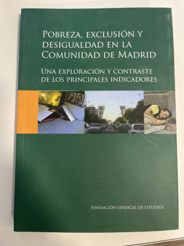Portada del libro de POBREZA EXCLUSIÓN Y DESIGUALDD EN LA COMUNIDAD DE MADRID
