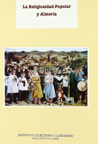 Portada del libro de La religiosidad popular y Almería: 21 a 23 de mayo de 1998