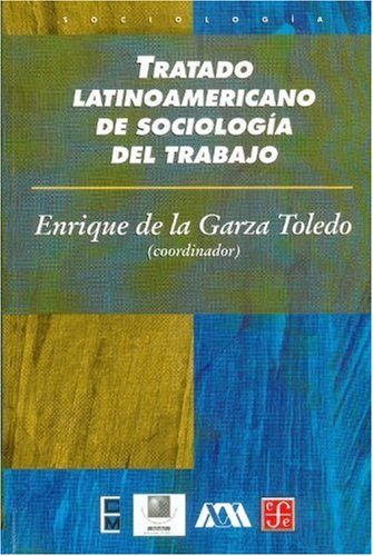 Portada del libro de Tratado latinoamericano de sociología del trabajo
