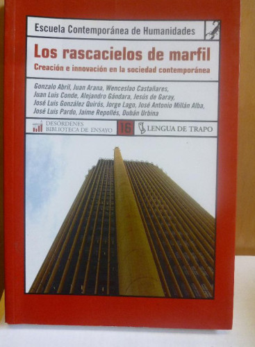 Portada del libro de Los rascacielos de marfil: Creación e innovación en la sociedad contemporánea
