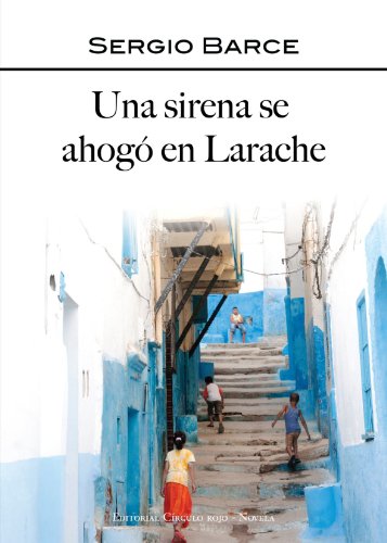 Portada del libro de Una sirena se ahogó en Larache