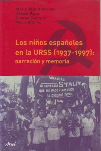 Portada del libro de LOS NIÑOS ESPAÑOLES EN LA URSS(1937-1997)