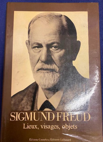 Portada del libro de SIGMUND FREUD. LIEUX, VISAGES, OBJETS. EDITIONS COMPLEXE.