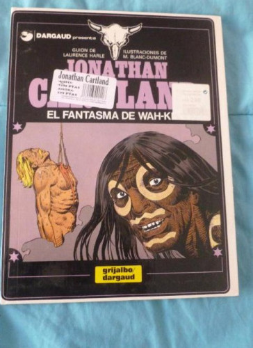 Portada del libro de CARTLAND.EL FANTASMA DE WAH-KEE. 1984 buen estado