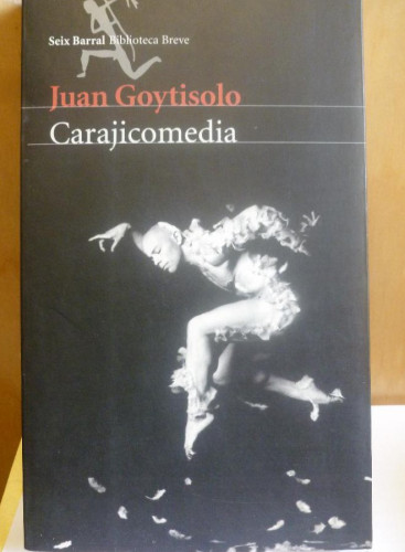 Portada del libro de Carajicomedia Seix Barral, Juan Goytisolo, tapa blanda. Condición: Bien.