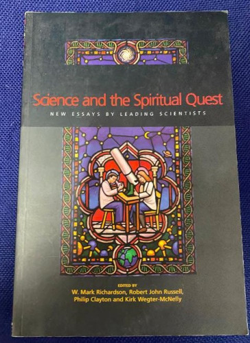 Portada del libro de SCIENCE AND THE SPIRITUAL QUEST. RICHARDSON, JOHN RUSSELL, CLAYTON, WEGTER-MCNELLY. 2002.