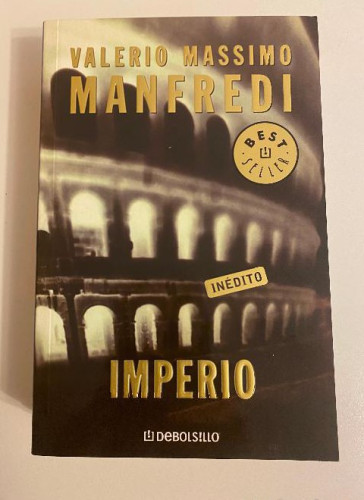 Portada del libro de IMPERIO. VALERIO MASSIMO MANFREDI. DEBOLSILLO, 2004.