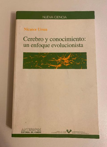 Portada del libro de Cerebro Y Conocimiento: Un Enfoque Evolucionista (NUEVA CIENCIA)