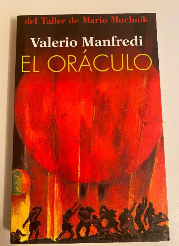 Portada del libro de EL ORÁCULO. VALERIO MANFREDI. DEL TALLER DE MARIO MUCHNIK, 1999.