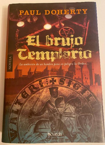 Portada del libro de EL BRUJO TEMPLARIO. PAUL DOHERTY. BÓVEDA, 2011.