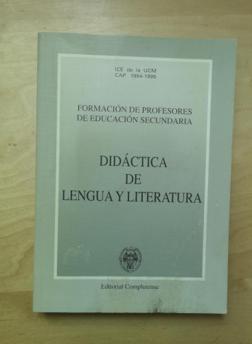 Portada del libro de Didáctica de Lengua y Literatura. Formación de profesores de Educación Secundaria -Ed Complutense