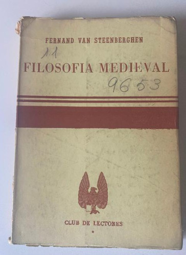 Portada del libro de FILOSOFÍA MEDIEVAL. FERNAND VAN STEENBERGHEN. CLUB DE LECTORES, 1967.