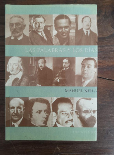 Portada del libro de LAS PALABRAS Y LOS DIAS. MANUEL NEILA. LLIBROS DEL PEXE, 2000.