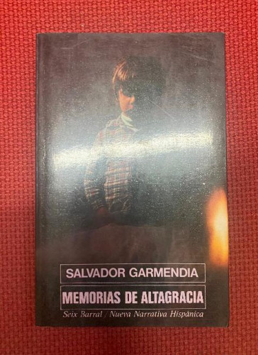Portada del libro de MEMORIAS DE ALTAGRACIA. SALVADOR GARMENDIA. SEIX BARRAL, 1979.