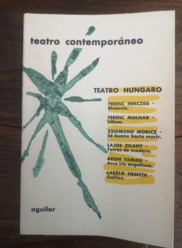 Portada del libro de TEATRO CONTEMPORÁNEO. TEATRO HÚNGARO - FERENC HERCZEG y otros