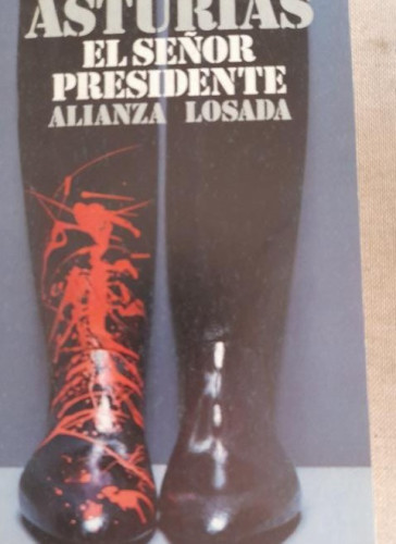Portada del libro de El señor presidente - Asturias, Miguel Ángel. Alianza ed.