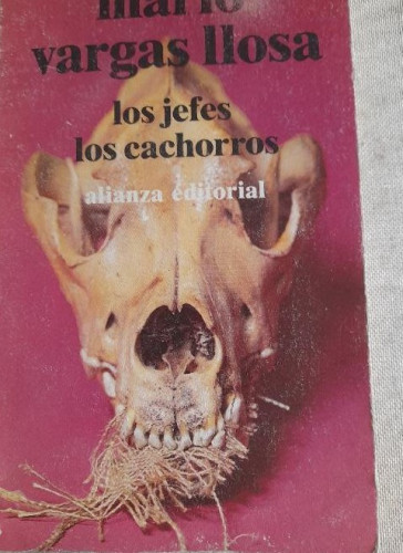 Portada del libro de Los jefes ; Los cachorros.- Vargas Llosa, Mario Alianza ed. 1979 144pp
