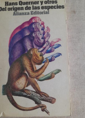 Portada del libro de Del origen de las especies - QUERNER, Hans y otros ALIANZA ED. 1971 186pp
