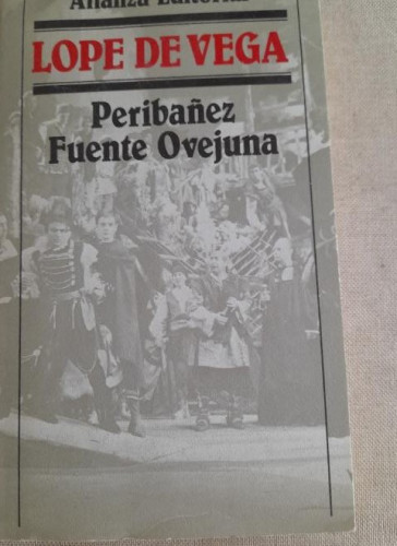 Portada del libro de Peribañez. Fuente Ovejuna, Lope de Vega. Alianza ed. 1981 337pp