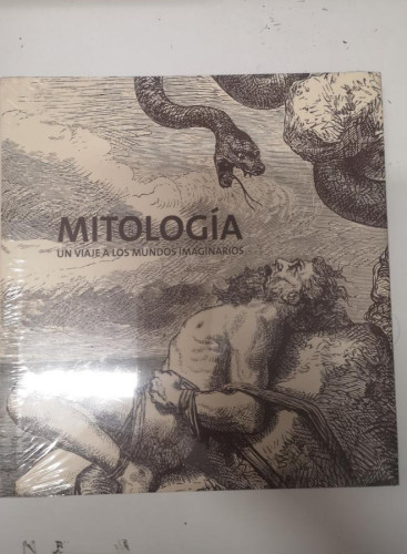 Portada del libro de MITOLOGIA UN VIAJE A LOS MUNDOS IMAGINARIOS. ED LUNWERG