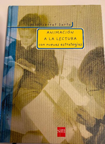 Portada del libro de Animación a la lectura: con nuevas estrategias (Padres y maestros)