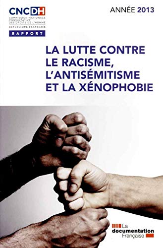 Portada del libro de LA LUTTE CONTRE LE RACISME, L'ANTISÉMITISME ET LA XÉNOPHOBIE