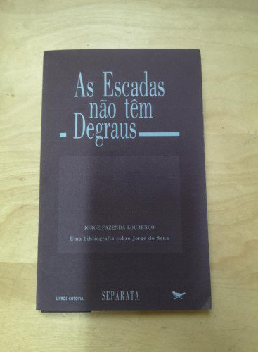 Portada del libro de AS ESCADAS NAO TêM DEGRAUS- JORGE FAZENDA LOURENCO