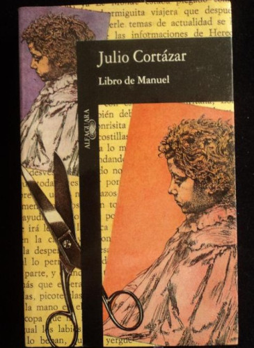 Portada del libro de LIBRO DE MANUEL. JULIO CORTAZAR. ALFAGUARA. 1995 350 PAG