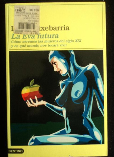 Portada del libro de Eva futura, la / letra futura, la (Ancora Y Delfin)