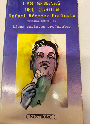 Portada del libro de SEMANAS DEL JARDIN - LAS. SEMANA SEGUNDA: SPLENDET DUM FRANGITUR