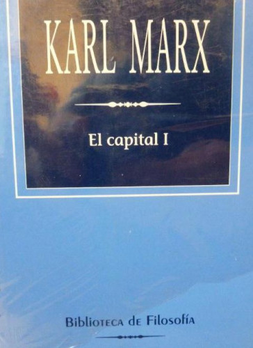Portada del libro de El capital 1, 2 y 3, Karl Marx, Biblioteca de filosofía, folio