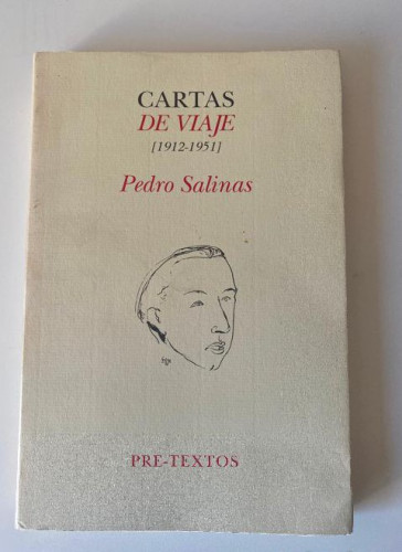Portada del libro de CARTAS DE VIAJE. PEDRO SALINAS. PRETEXTOS, 1996.