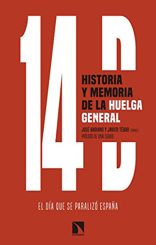 Portada del libro de 14D, historia y memoria de la huelga general