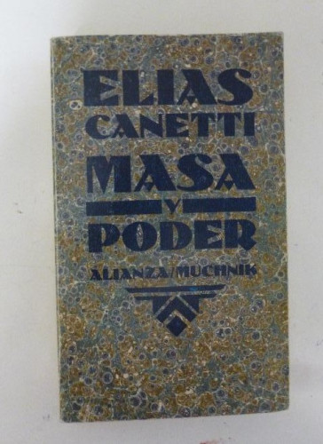 Portada del libro de MASA Y PODER CANETTI, ELIAS ALIANZA ED. 1987 496PP