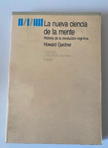 Portada del libro de LA NUEVA CIENCIA DE LA MENTE. HOWARD GARDNER. PAIDÓS, 1987.