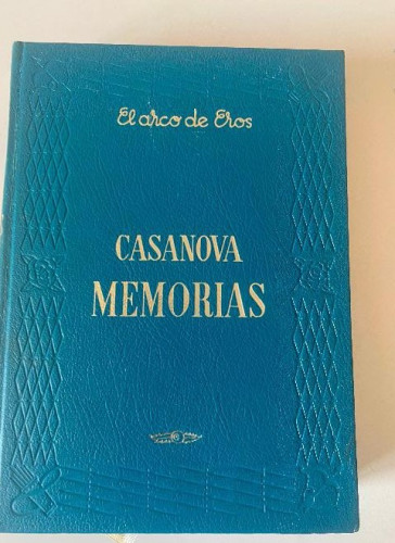Portada del libro de EL ARCO DE EROS, MEMORIAS I Y II. JACOBO CASANOVA. EDAF, 1968.
