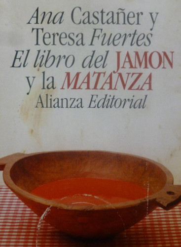 Portada del libro de El libro del jamón y la matanza (El Libro De Bolsillo (Lb))