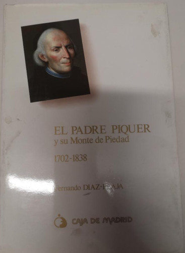 Portada del libro de El Padre Piquer y su Monte de Piedad --- F. Díaz-Plaja