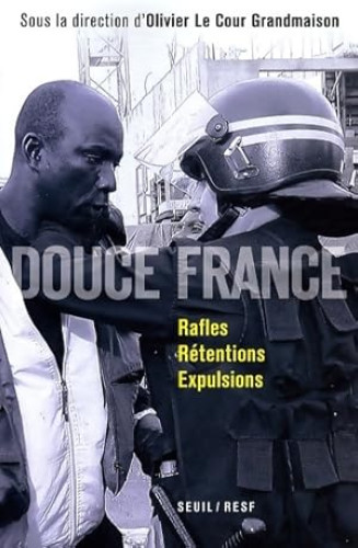 Portada del libro de Douce France. Rafles,  Rètentions, Expulsions 