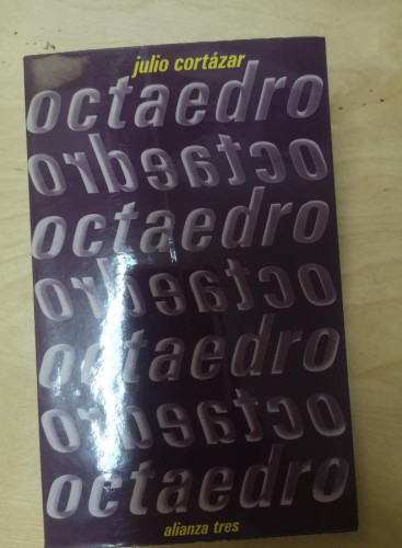 Portada del libro de OCTAEDRO JULIO CORTAZAR - ALIANZA EDITORIAL 1987