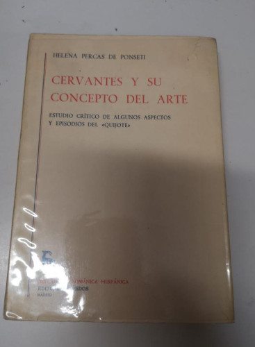 Portada del libro de Cervantes y su concepto del arte: estudio critico; 2 vols