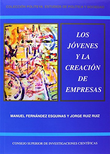 Portada del libro de Los Jóvenes y La Creación De Empresas. Actitudes y Comportamientos Emprendedores En La Juventud Andaluza