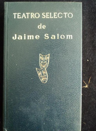 Portada del libro de TEATRO SELECTO. JAIME SALOM. ESCELICER. 1971 497 PAG