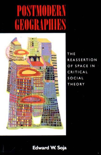 Portada del libro de Postmodern Geographies: The Reassertion of Space in Critical Social Theory (Haymarket)
