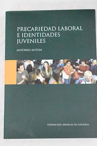 Portada del libro de Precariedad laboral e identidades juveniles